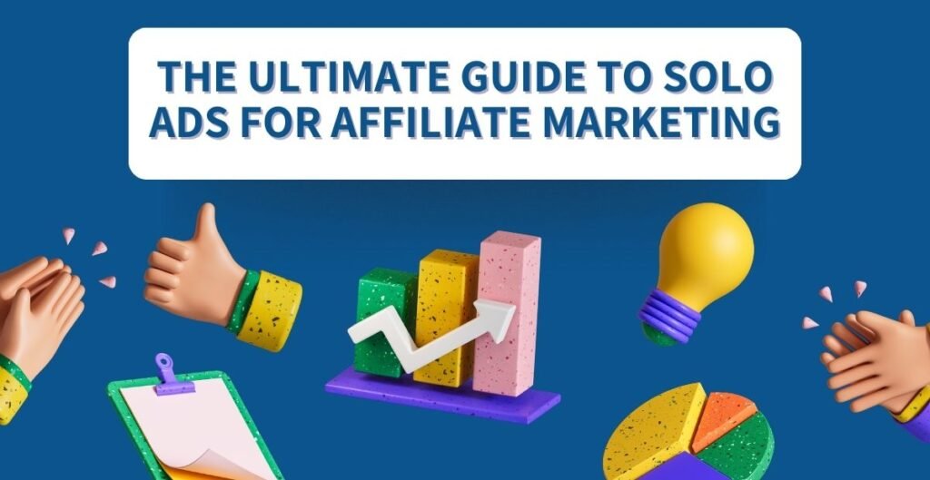 Solo Ads for Affiliate Marketing
