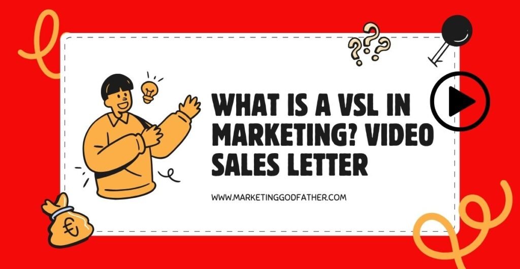 What is a VSL in Marketing