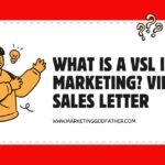 What is a VSL in Marketing