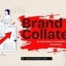 Brand Collateral and Its Importance