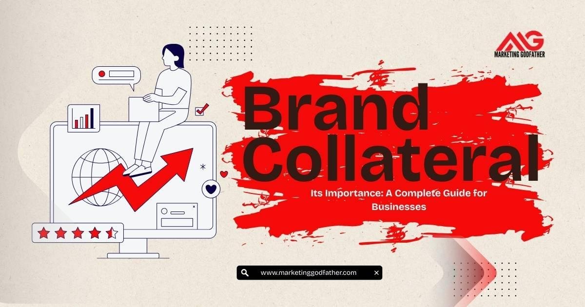 Brand Collateral and Its Importance