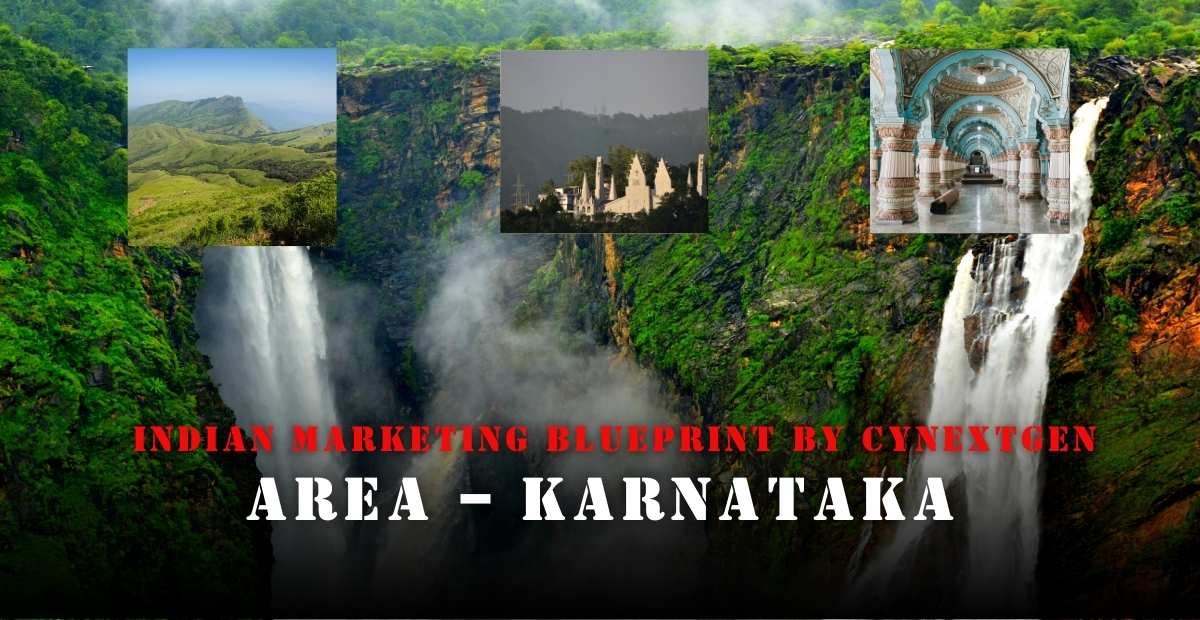 INDIAN MARKETING BLUEPRINT BY CYNEXTGEN AREA – KARNATAKA