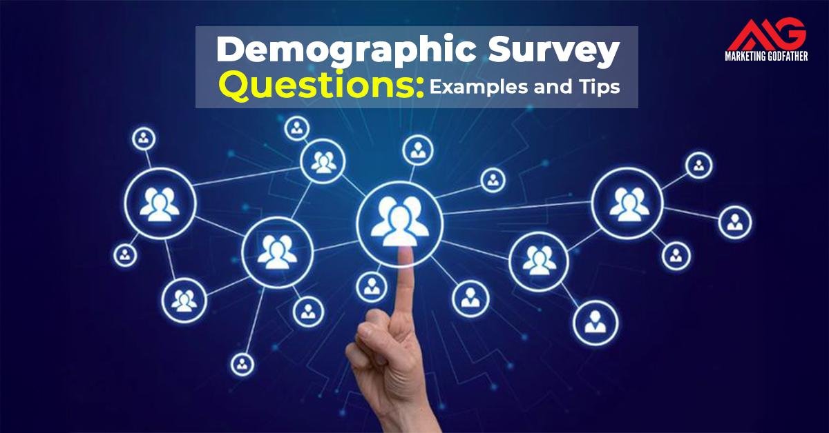 Demographic Survey Questions: Examples and Tips