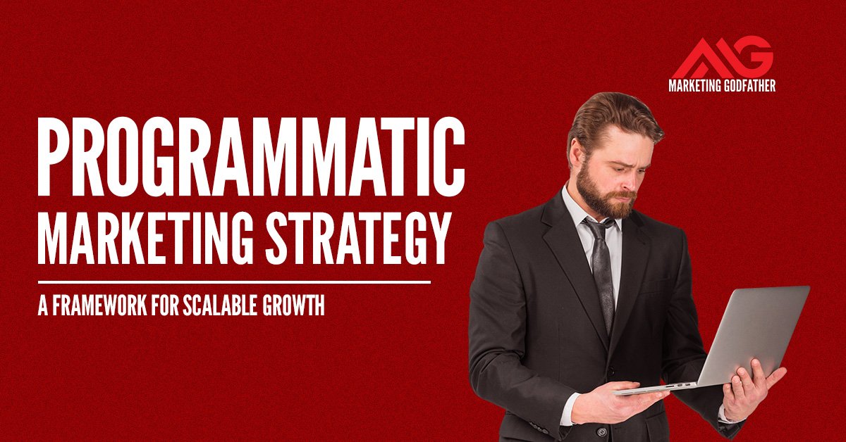 Programmatic Marketing Strategy framework for scalable growth showing marketing professional analyzing data on laptop against red background.