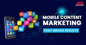 Mobile Content Marketing That Drives Results