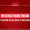 Influencer Marketing ROI