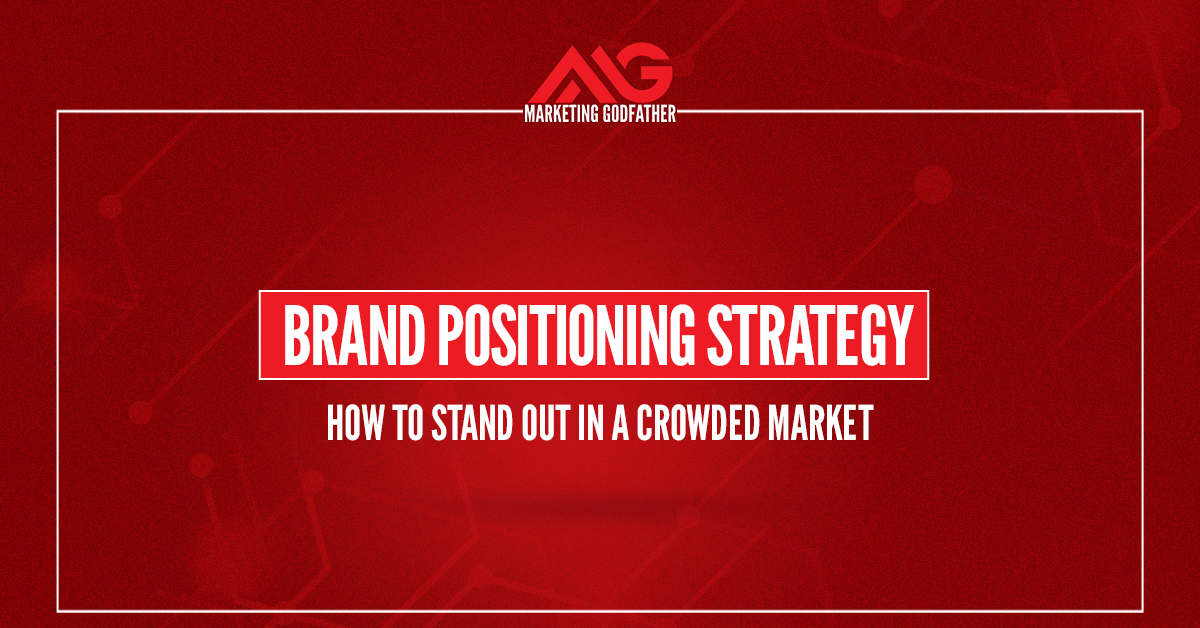 Brand Positioning Strategy