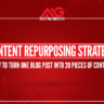Content Repurposing Strategy