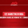 D2C marketing in India