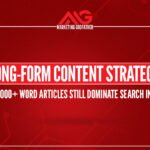 Long-Form Content Strategy